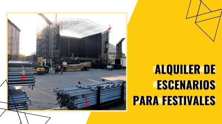 Alquiler de escenarios para festivales