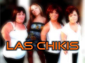 Contratar a Las Chikis Contrataciones Las Chikis